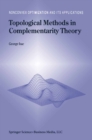 Topological Methods in Complementarity Theory - eBook