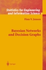 Bayesian Networks and Decision Graphs - eBook