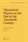 Theoretical Physics at the End of the Twentieth Century : Lecture Notes of the CRM Summer School, Banff, Alberta - eBook