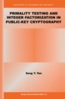 Primality Testing and Integer Factorization in Public-Key Cryptography - eBook