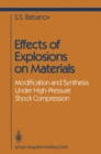 Effects of Explosions on Materials : Modification and Synthesis Under High-Pressure Shock Compression - eBook
