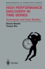 High Performance Discovery In Time Series : Techniques and Case Studies - eBook