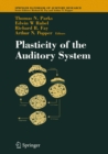 Plasticity of the Auditory System - eBook