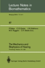 The Mechanics and Biophysics of Hearing : Proceedings of a Conference held at the University of Wisconsin, Madison, WI, June 25-29, 1990 - eBook