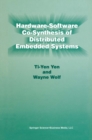 Hardware-Software Co-Synthesis of Distributed Embedded Systems - eBook