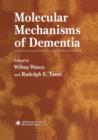 Molecular Mechanisms of Dementia - Book