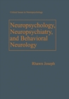 Neuropsychology, Neuropsychiatry, and Behavioral Neurology - eBook