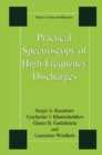 Practical Spectroscopy of High-Frequency Discharges - eBook