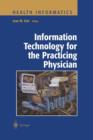 Information Technology for the Practicing Physician - Book