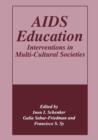 AIDS Education : Interventions in Multi-Cultural Societies - Book