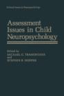 Assessment Issues in Child Neuropsychology - Book