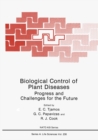 Biological Control of Plant Diseases : Progress and Challenges for the Future - eBook