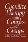 Cognitive Therapy with Couples and Groups - eBook