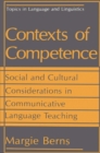 Contexts of Competence : Social and Cultural Considerations in Communicative Language Teaching - eBook
