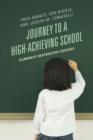 Journey to a High-Achieving School : Eliminate Destructive Excuses - Book