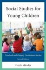 Social Studies for Young Children : Preschool and Primary Curriculum Anchor - eBook