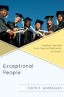 Exceptional People : Lessons Learned from Special Education Survivors - Book