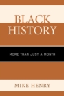 Black History : More than Just a Month - eBook