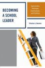 Becoming a School Leader : Applications, Interviews, Examinations and Portfolios - Book