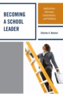 Becoming a School Leader : Applications, Interviews, Examinations and Portfolios - eBook