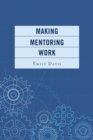 Making Mentoring Work - eBook