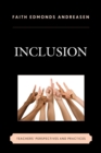 Inclusion : Teachers' Perspectives and Practices - eBook