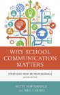 Why School Communication Matters : Strategies From PR Professionals - eBook