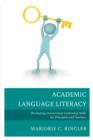 Academic Language Literacy : Developing Instructional Leadership Skills for Principals and Teachers - Book