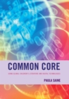 Common Core : Using Global Children's Literature and Digital Technologies - eBook