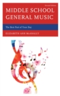 Middle School General Music : The Best Part of Your Day - eBook