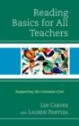 Reading Basics for All Teachers : Supporting the Common Core - Book