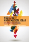Modeling Mathematical Ideas : Developing Strategic Competence in Elementary and Middle School - eBook
