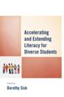 Accelerating and Extending Literacy for Diverse Students - Book