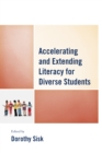 Accelerating and Extending Literacy for Diverse Students - Book