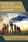 Ethics and Politics in School Leadership : Finding Common Ground - eBook