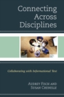 Connecting Across Disciplines : Collaborating with Informational Text - eBook