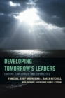 Developing Tomorrow's Leaders : Context, Challenges, and Capabilities - Book