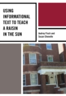 Using Informational Text to Teach a Raisin in the Sun - Book