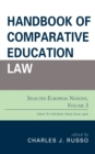 Handbook of Comparative Education Law : Selected European Nations - Book