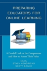 Preparing Educators for Online Learning : A Careful Look at the Components and How to Assess Their Value - Book