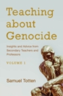 Teaching about Genocide : Insights and Advice from Secondary Teachers and Professors - Book