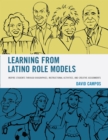 Learning from Latino Role Models : Inspire Students through Biographies, Instructional Activities, and Creative Assignments - eBook