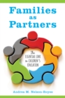 Families as Partners : The Essential Link in Children's Education - eBook