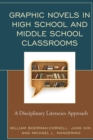 Graphic Novels in High School and Middle School Classrooms : A Disciplinary Literacies Approach - Book