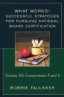 Successful Strategies for Pursuing National Board Certification : Version 3.0, Components 3 and 4 - eBook