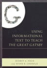 Using Informational Text to Teach The Great Gatsby - Book