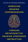 Improving Reading Comprehension through Metacognitive Reading Strategies Instruction - eBook