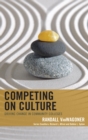 Competing on Culture : Driving Change in Community Colleges - eBook