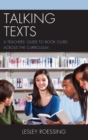 Talking Texts : A Teachers' Guide to Book Clubs across the Curriculum - eBook