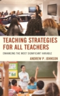 Teaching Strategies for All Teachers : Enhancing the Most Significant Variable - eBook